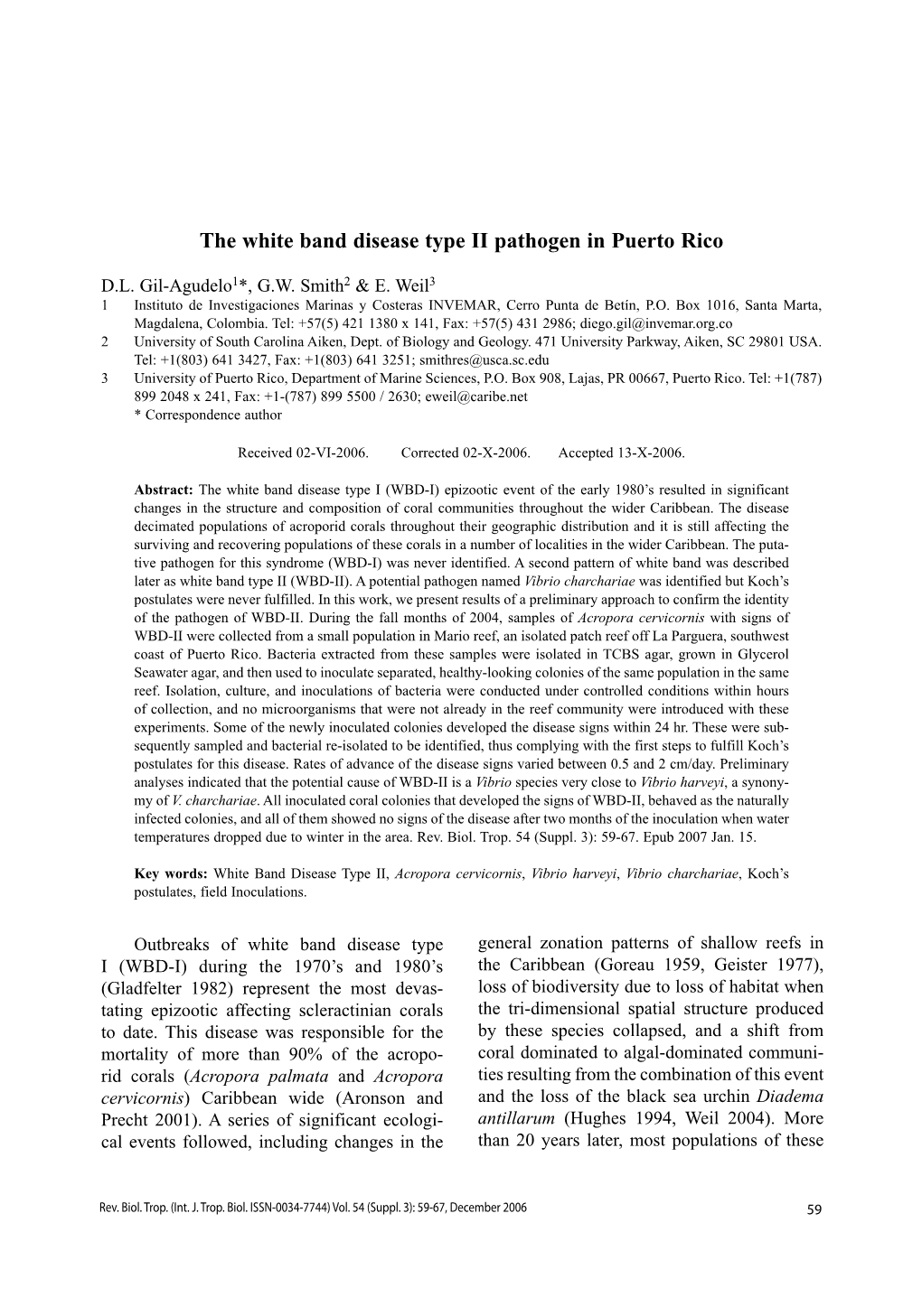The White Band Disease Type II Pathogen in Puerto Rico