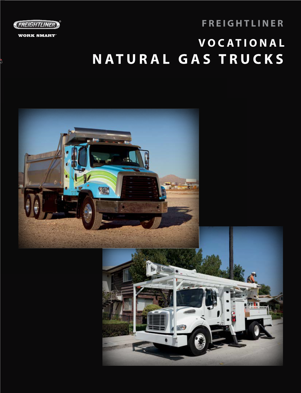 Natural Gas Trucks FUELING YOUR FUTURE
