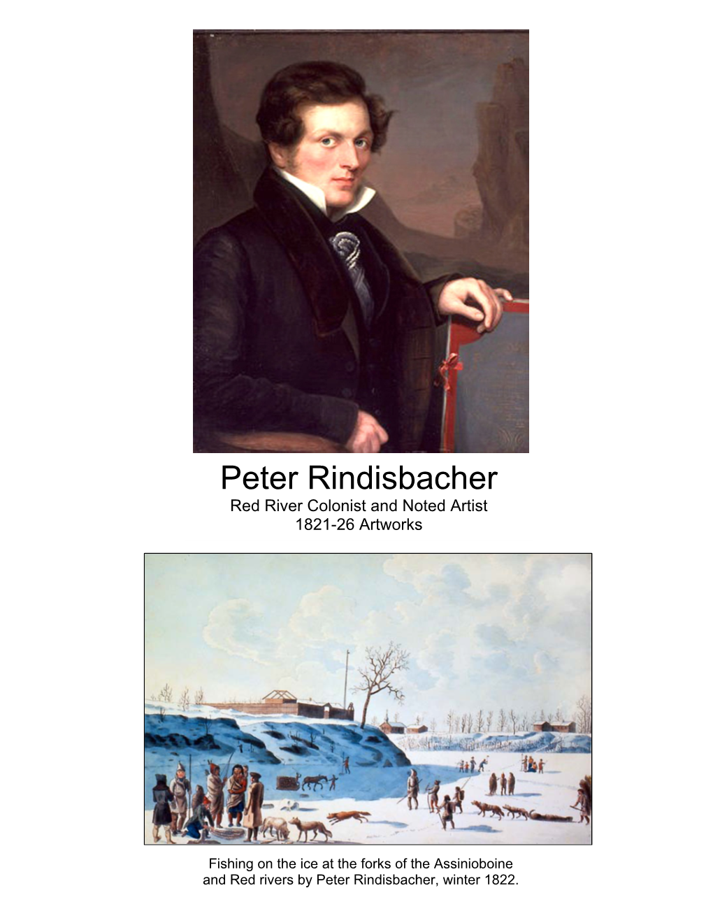 Peter Rindisbacher Red River Colonist and Noted Artist 1821-26 Artworks