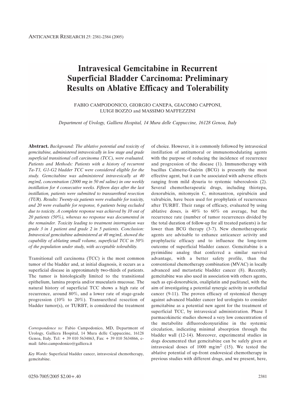 Intravesical Gemcitabine in Recurrent Superficial Bladder Carcinoma: Preliminary Results on Ablative Efficacy and Tolerability