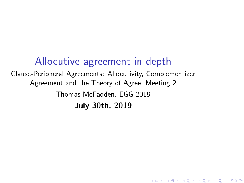 Allocutive Agreement in Depth