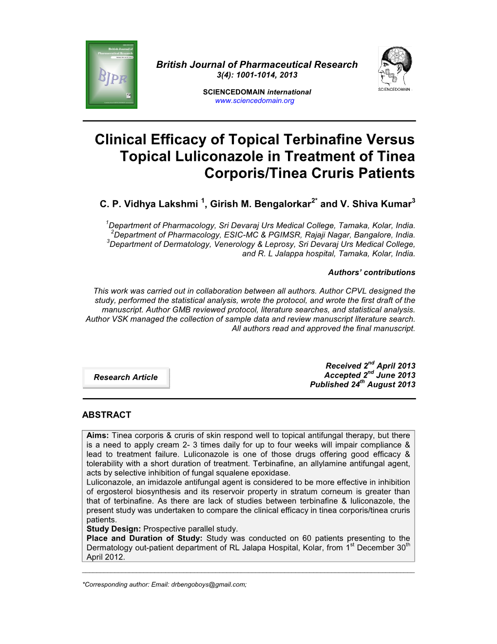 Clinical Efficacy of Topical Terbinafine Versus Topical Luliconazole in Treatment of Tinea Corporis/Tinea Cruris Patients