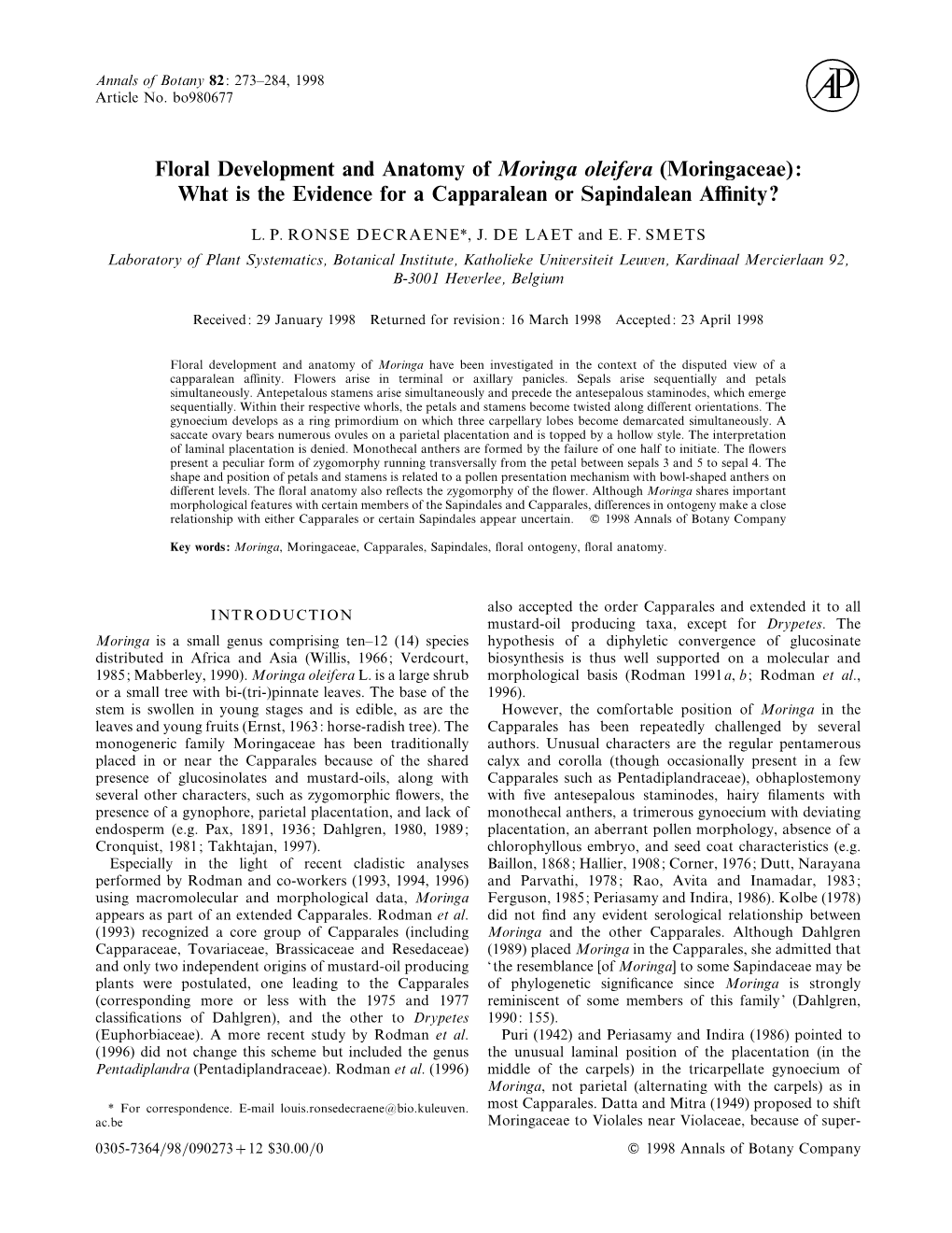 Floral Development and Anatomy of Moringa Oleifera (Moringaceae): What Is the Evidence for a Capparalean Or Sapindalean Aﬃnity?