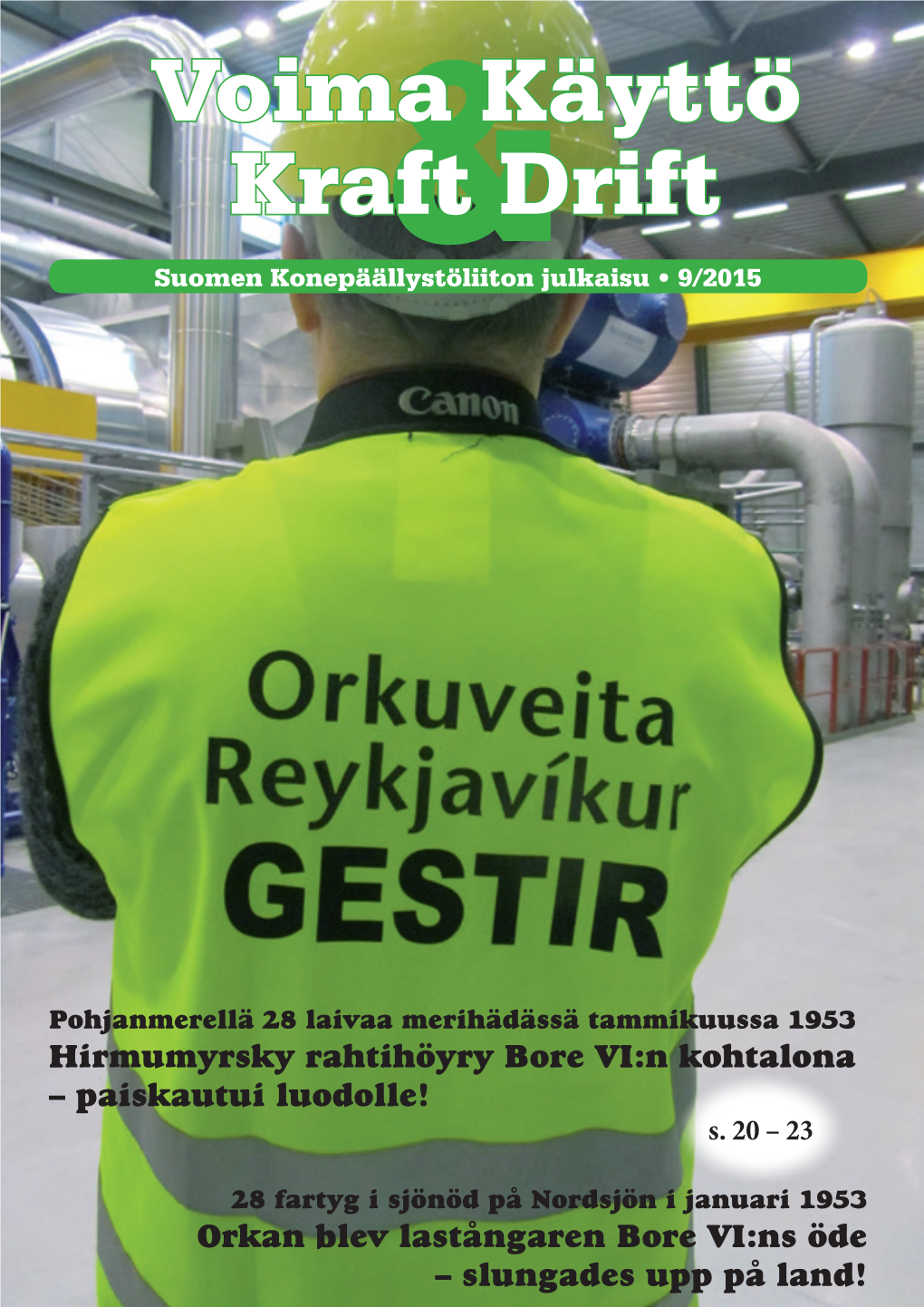 Voima Käyttö Kraft Drift Suomen Konepäällystöliiton & Julkaisu • 9/2015