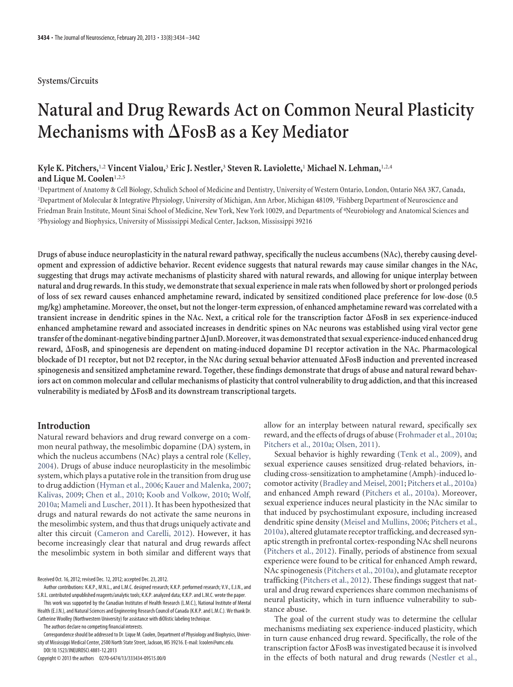 Natural and Drug Rewards Act on Common Neural Plasticity Mechanisms with Fosb As a Key Mediator