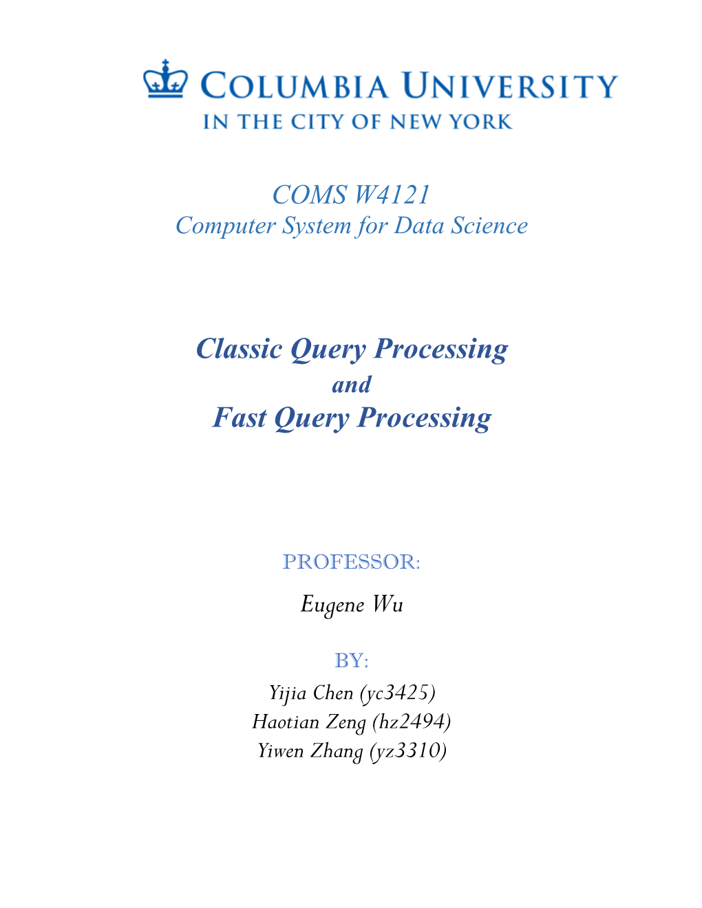 Query Processing + Optimization