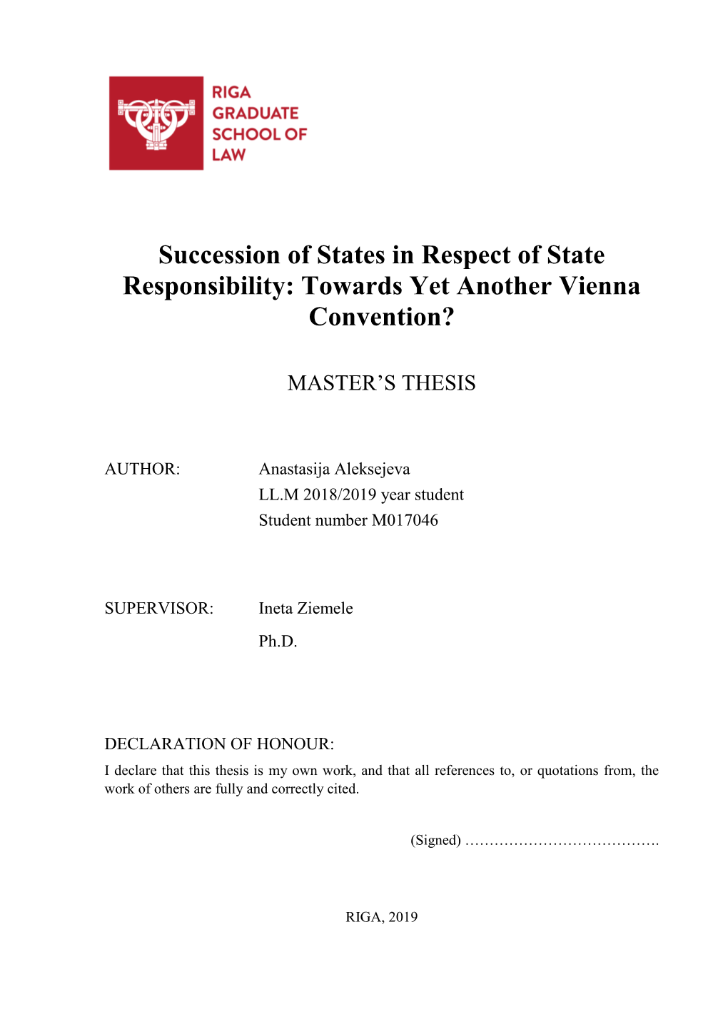 Succession of States in Respect of State Responsibility: Towards Yet Another Vienna Convention?