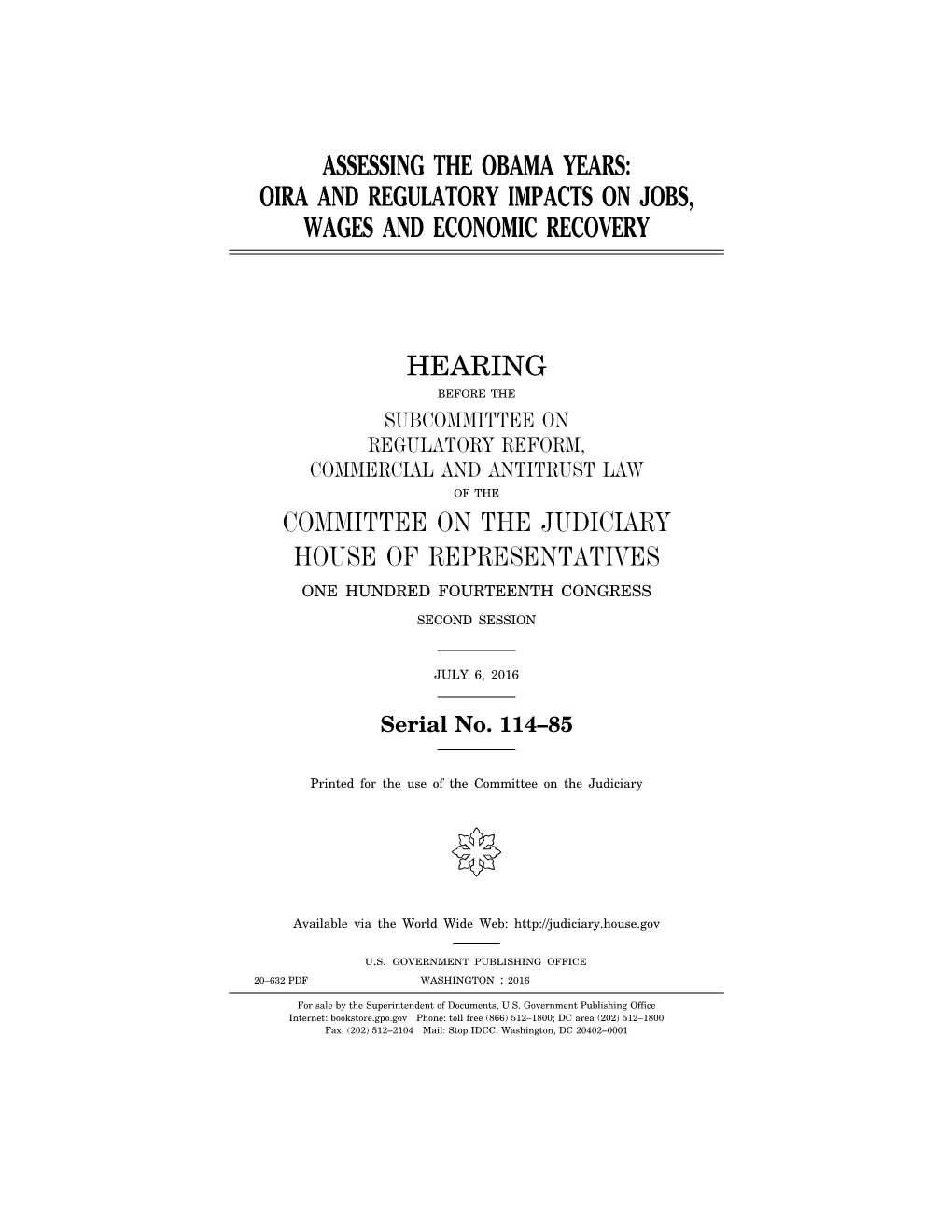 Assessing the Obama Years: Oira and Regulatory Impacts on Jobs, Wages and Economic Recovery