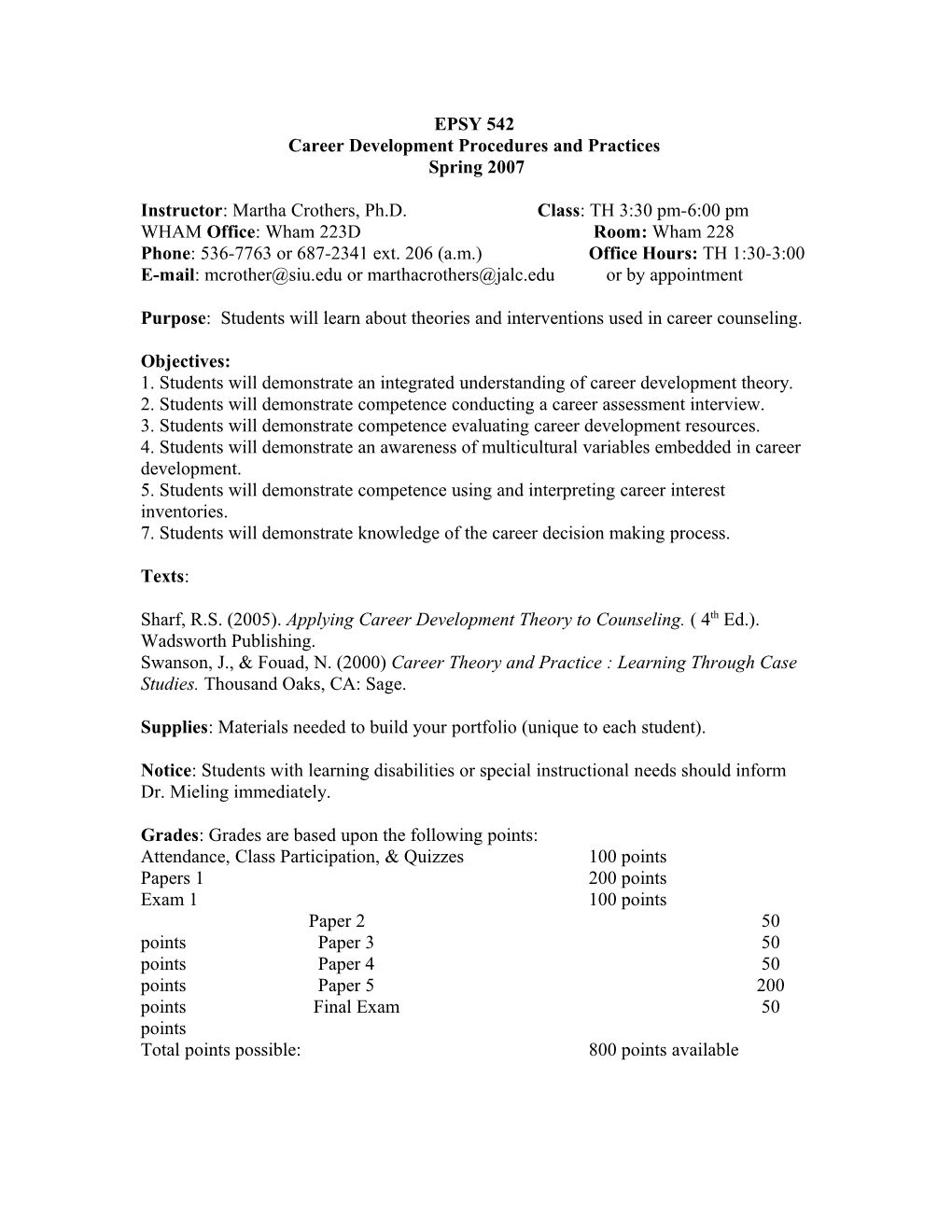 Purpose: Students Will Learn About Theories and Interventions Used in Career Counseling