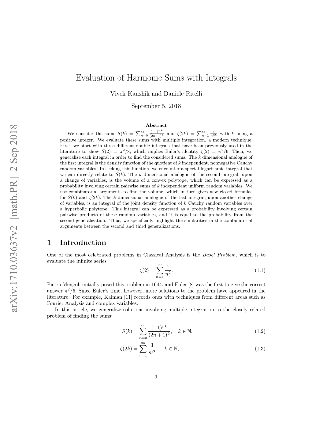Evaluation of Harmonic Sums with Integrals