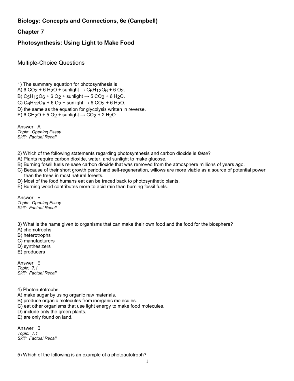 Concepts and Connections, 6E (Campbell) Chapter 7 Photosynthesis: Using Light to Make Food