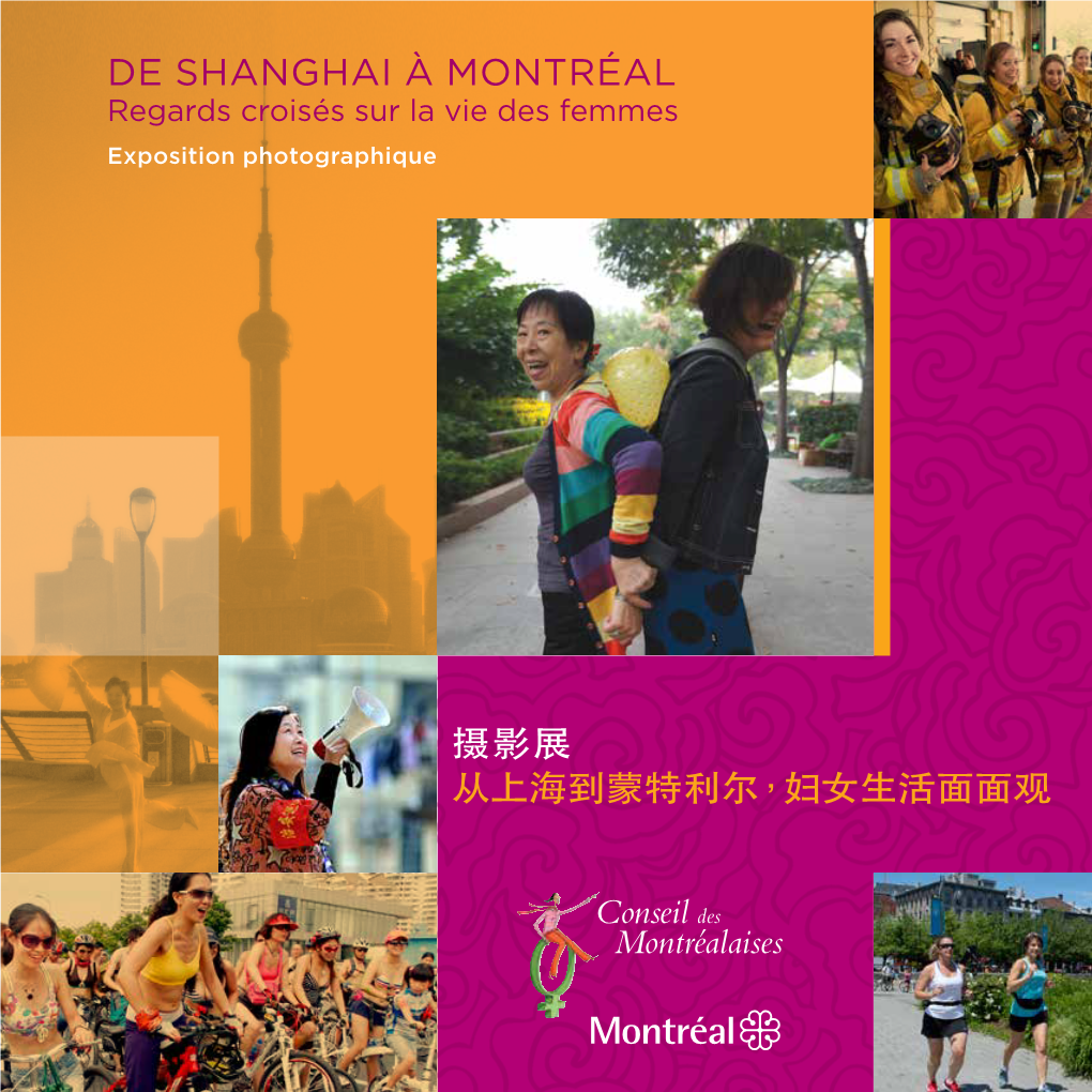 De Shanghai À Montréal Regards Croisés Sur La Vie Des Femmes Exposition Photographique