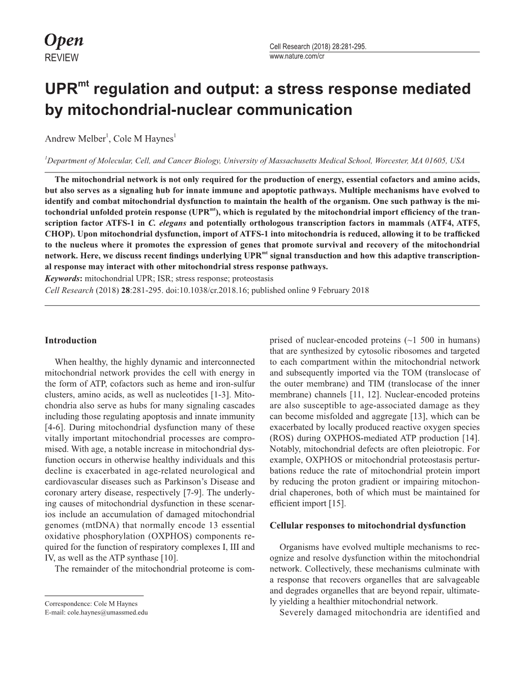 Uprmt Regulation and Output: a Stress Response Mediated by Mitochondrial-Nuclear Communication