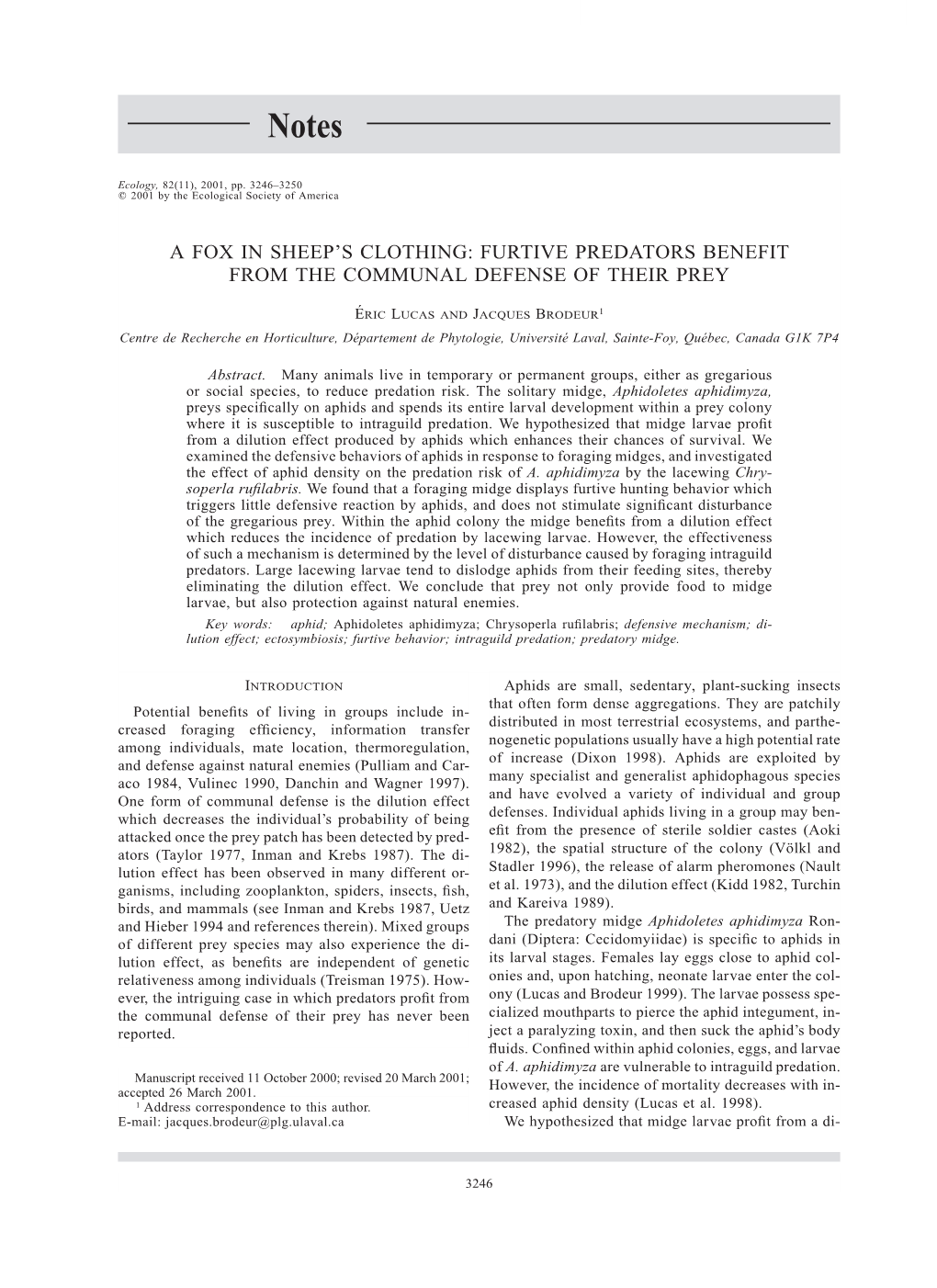 A Fox in Sheep's Clothing: Furtive Predators Benefit from the Communal Defense of Their Prey