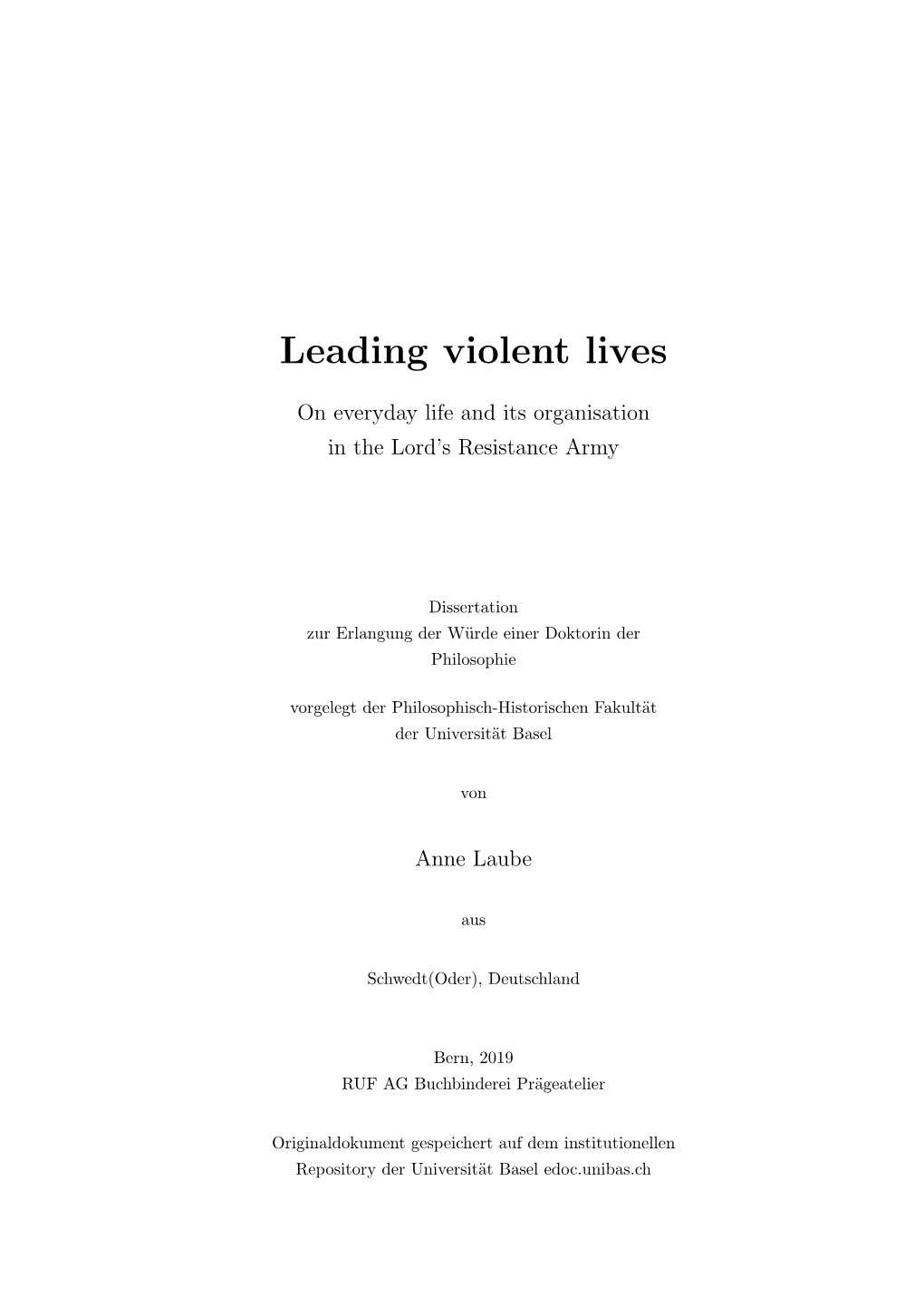 Leading Violent Lives