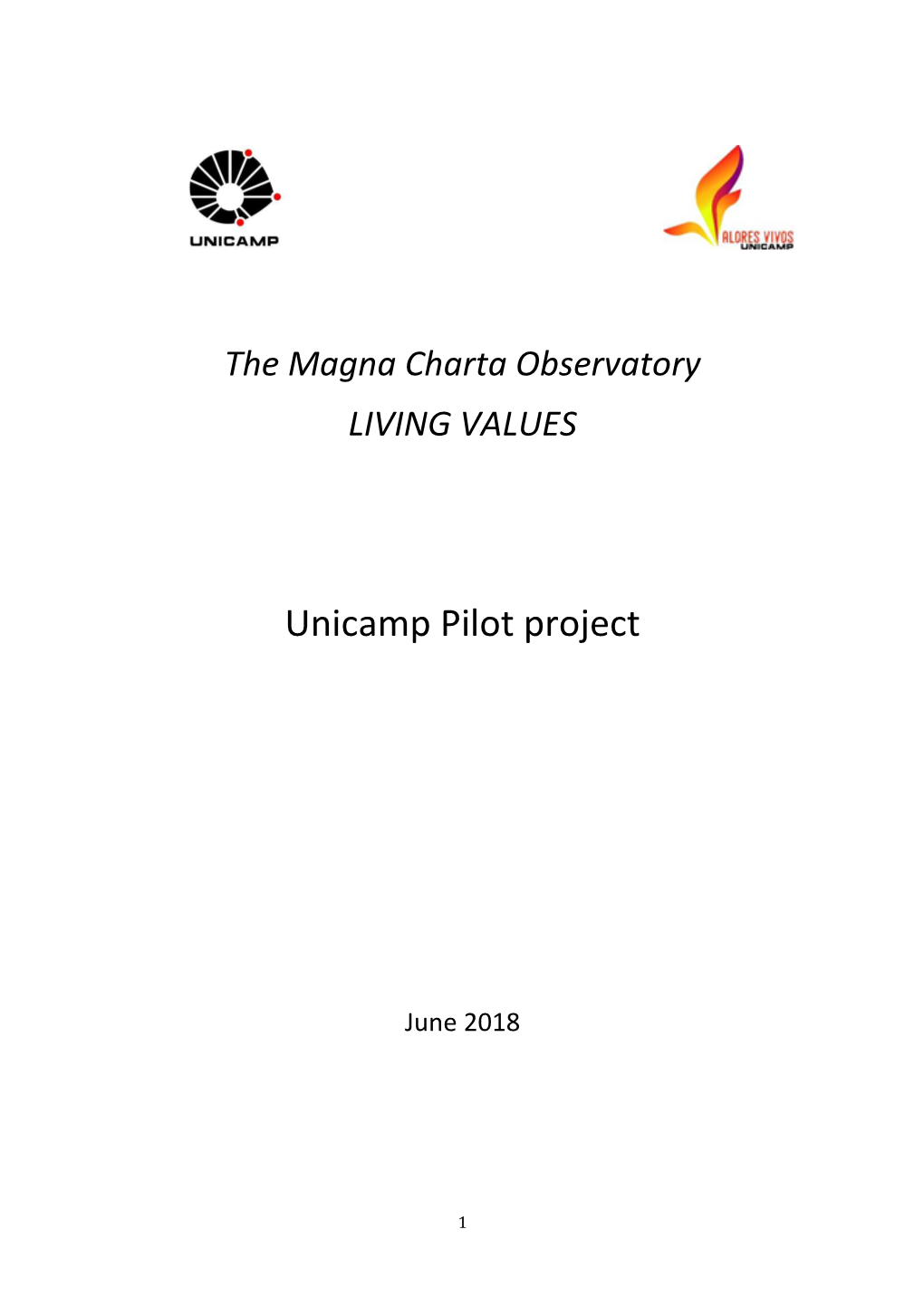 Unicamp Pilot Project