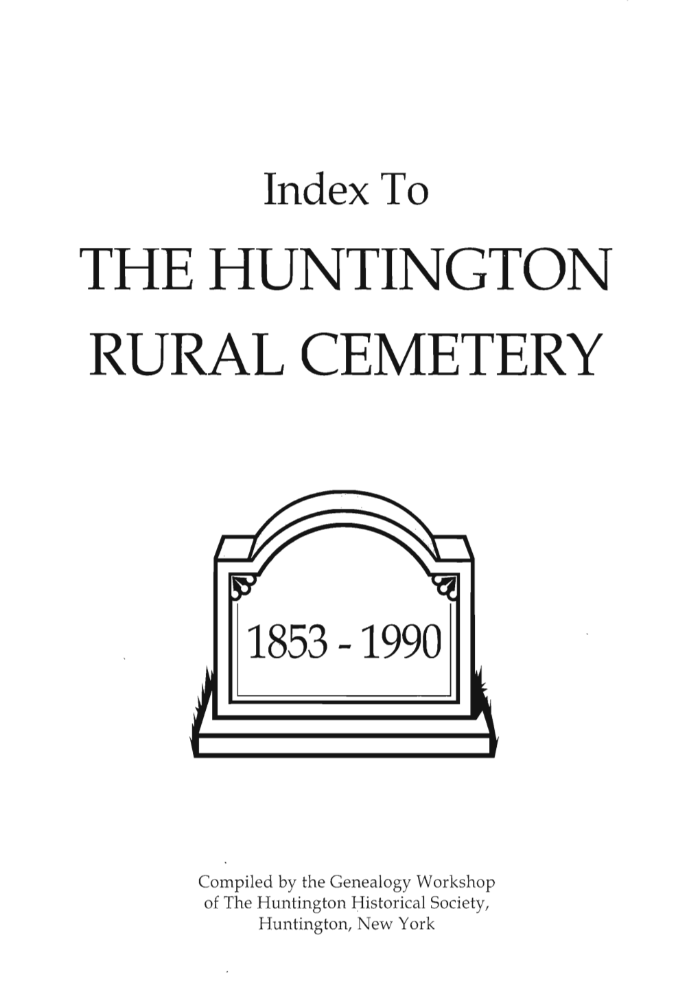 Index to the HUNTINGTON RURAL CEMETERY