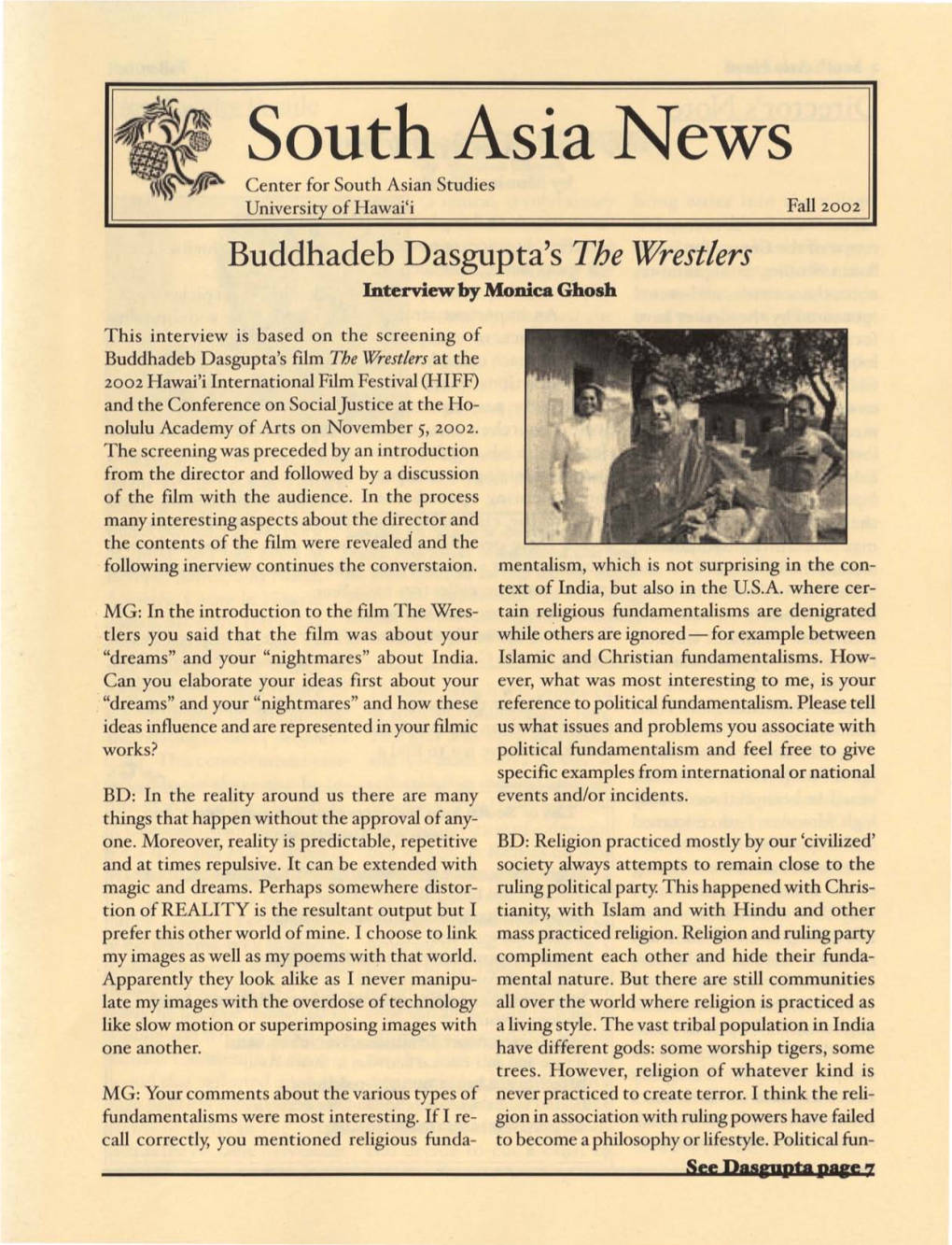 South Asia Ne-Ws Center for South Asian Studies Universi of Hawai'i Fall 2002 Buddhadeb Dasgupta's the Wrestlers Interview by Monica Ghosh