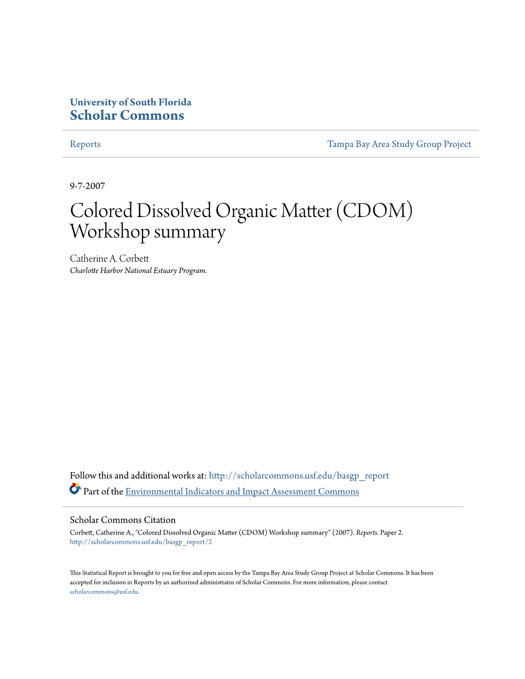 Colored Dissolved Organic Matter (CDOM) Workshop Summary Catherine A