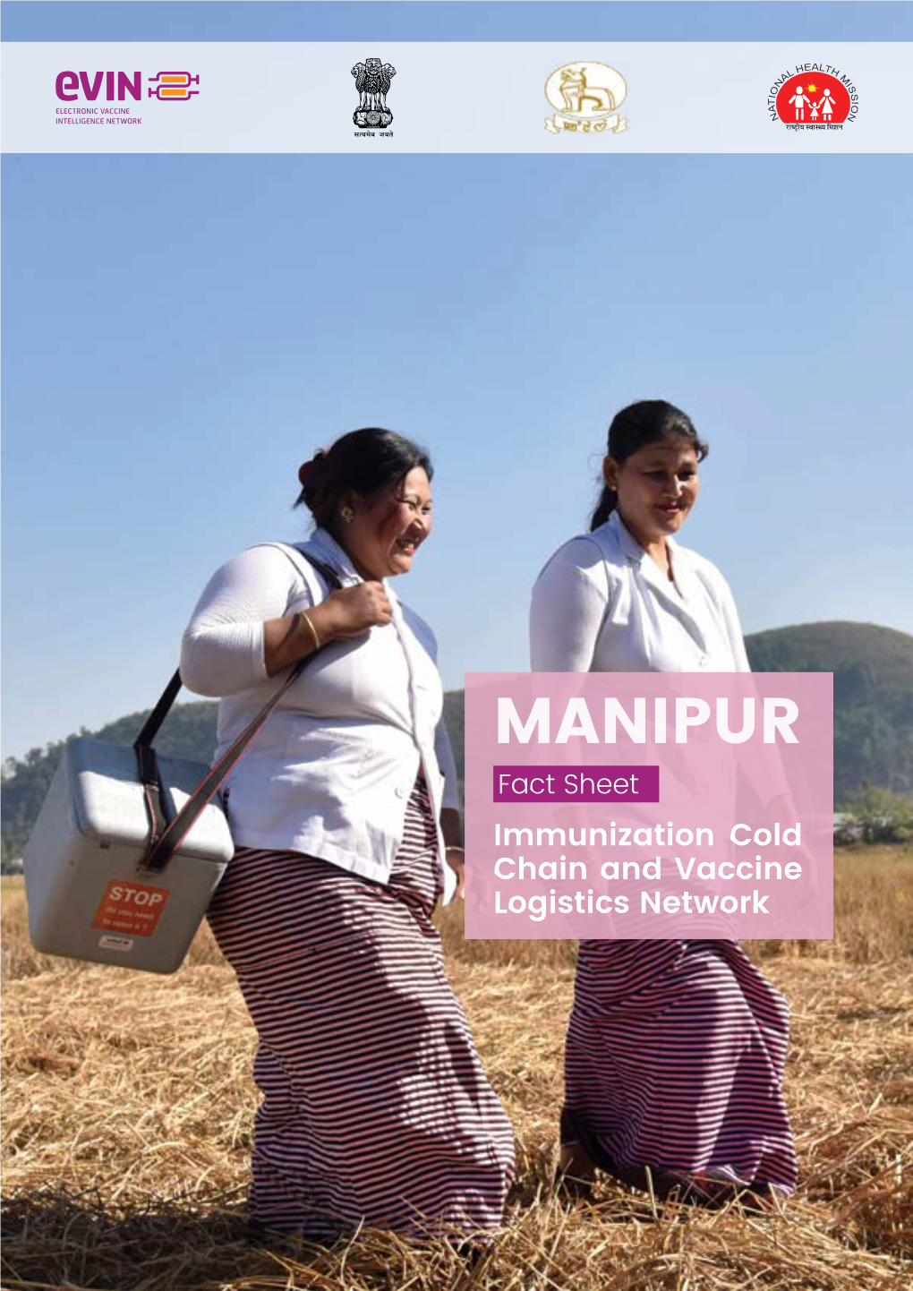 MANIPUR Fact Sheet Immunization Cold Chain and Vaccine Logistics Network