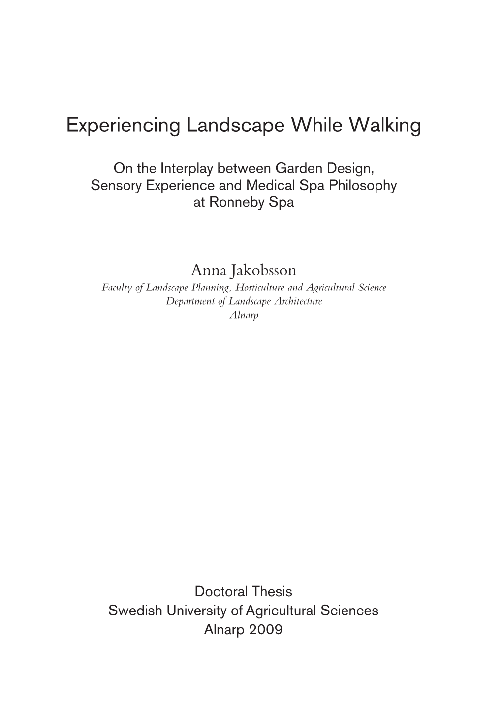 Experiencing Landscape While Walking