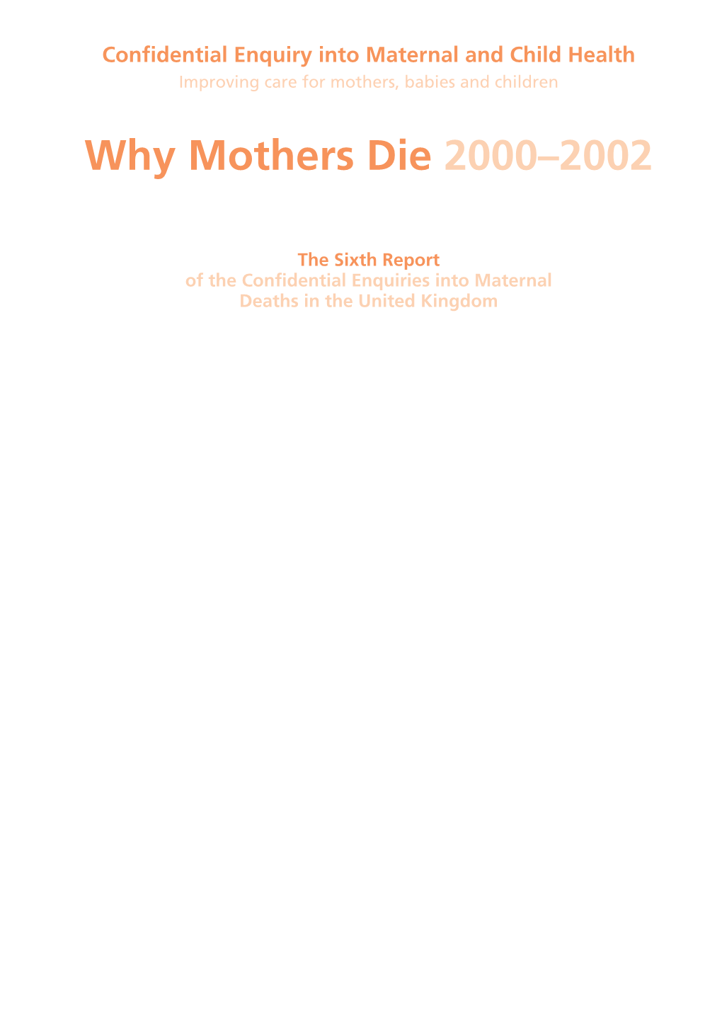 Why Mothers Die 2000–2002