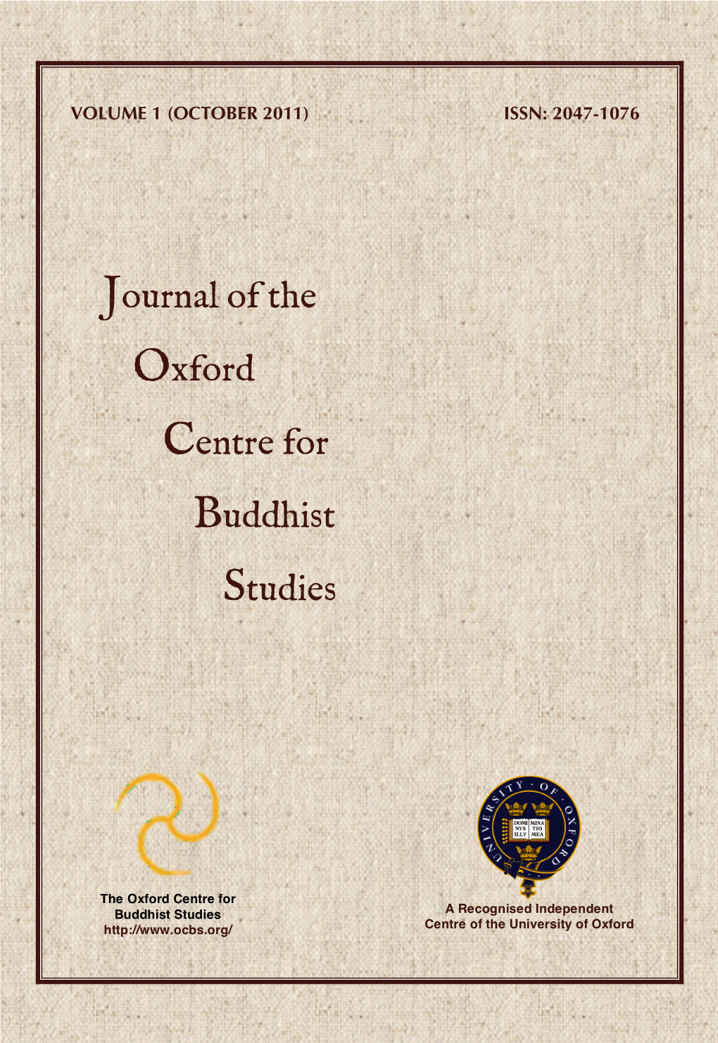 Journal of the Oxford Centre for Buddhist Studies, Vol. 1, October