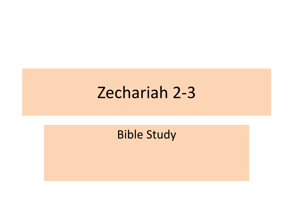 Zechariah 2-3