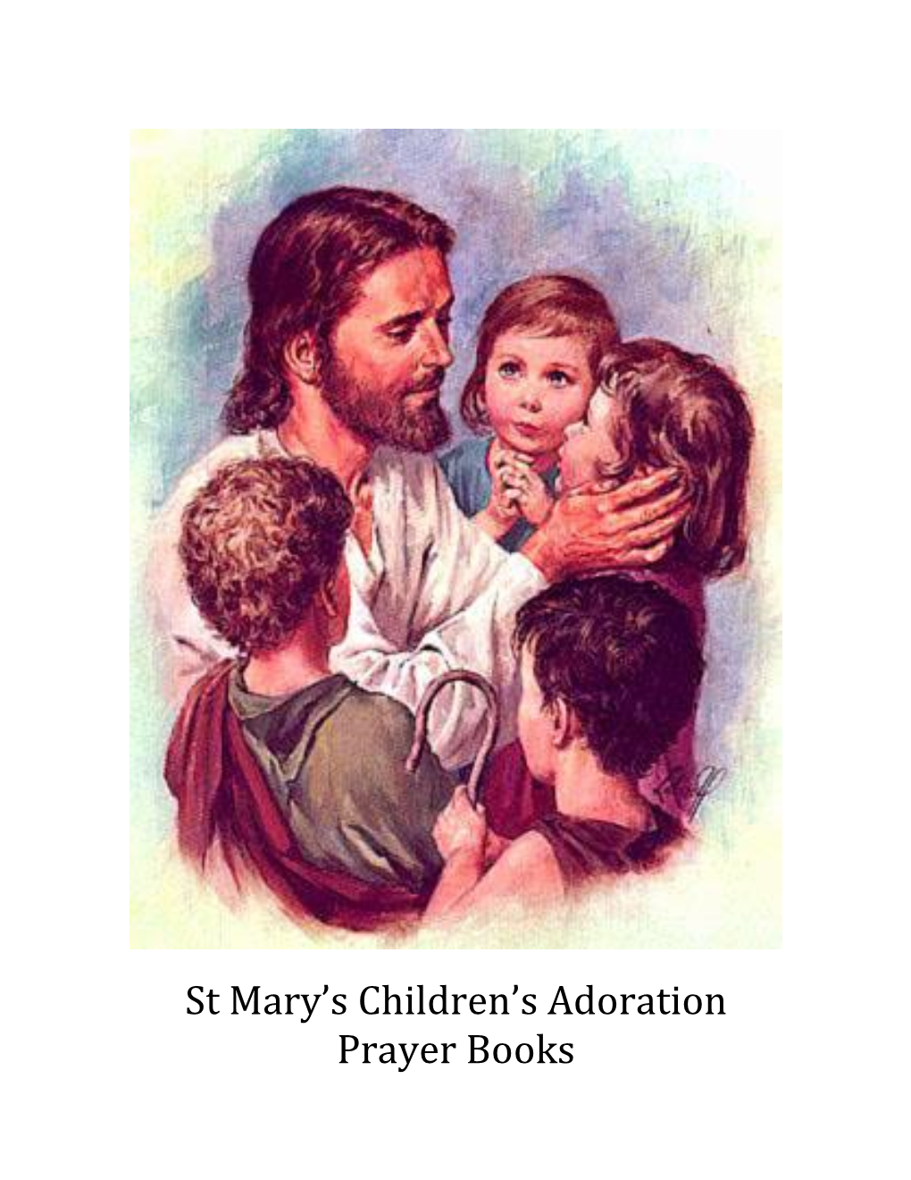 St Mary's Children's Adoration Prayer Books
