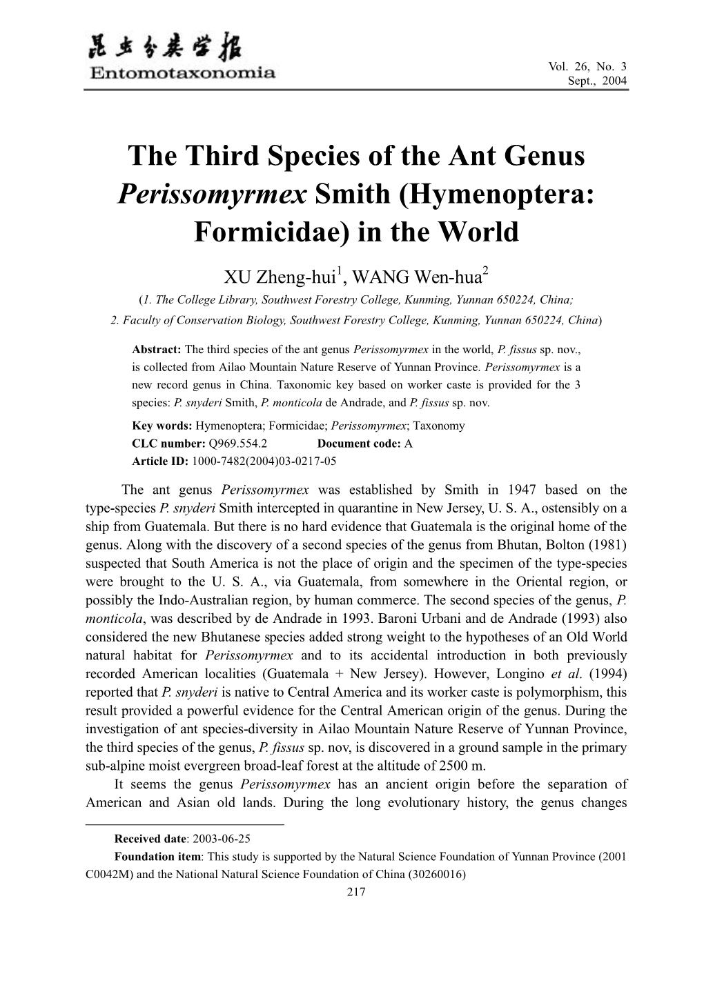 The Third Species of the Ant Genus Perissomyrmex Smith (Hymenoptera: Formicidae) in the World