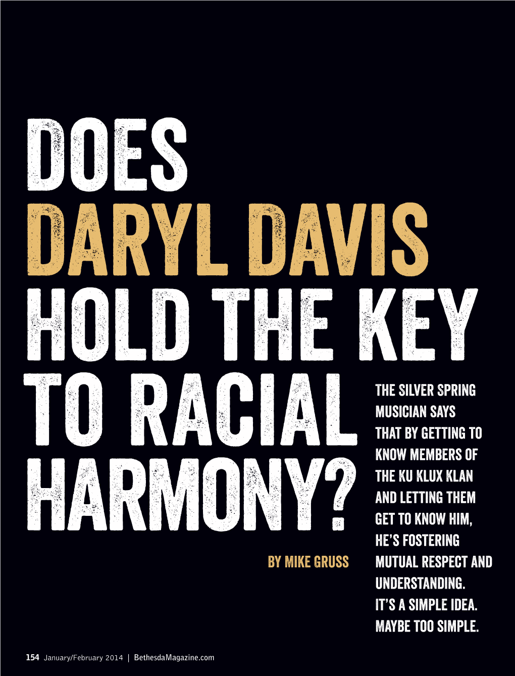 Does Daryl Davis Hold the Key to Racial Harmony?