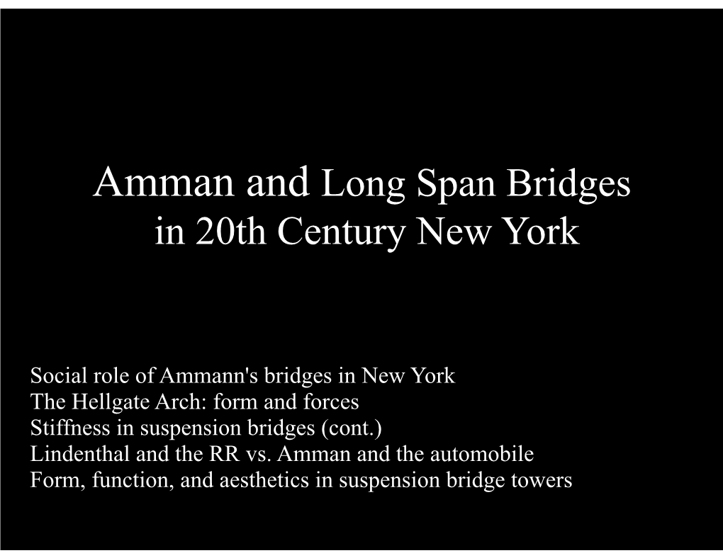 Amman and Long Span Bridges in 20Th Century New York