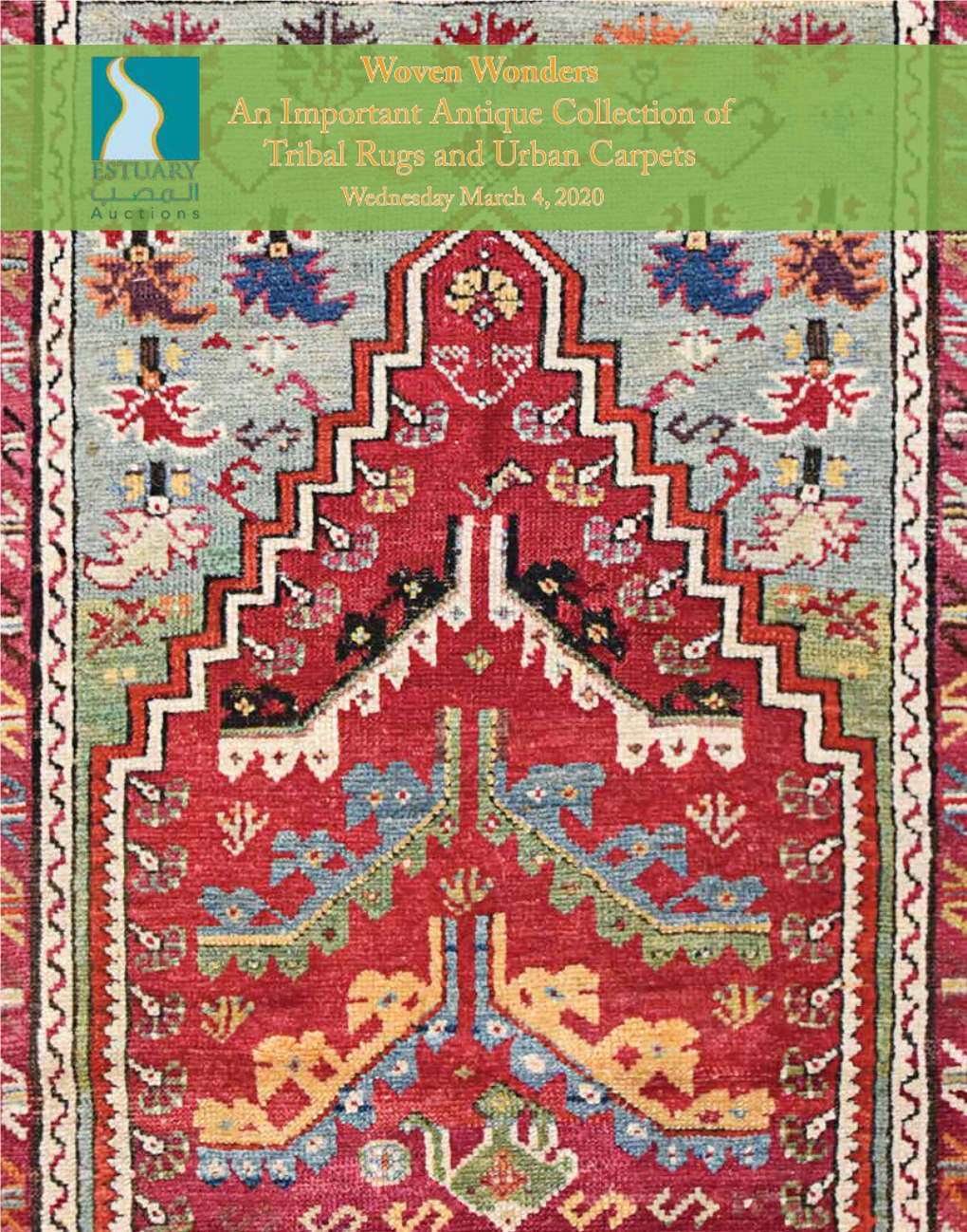 Woven Wonders, an Important Antique Collection of Tribal Rugs and Urban Carpets March 4, 2020