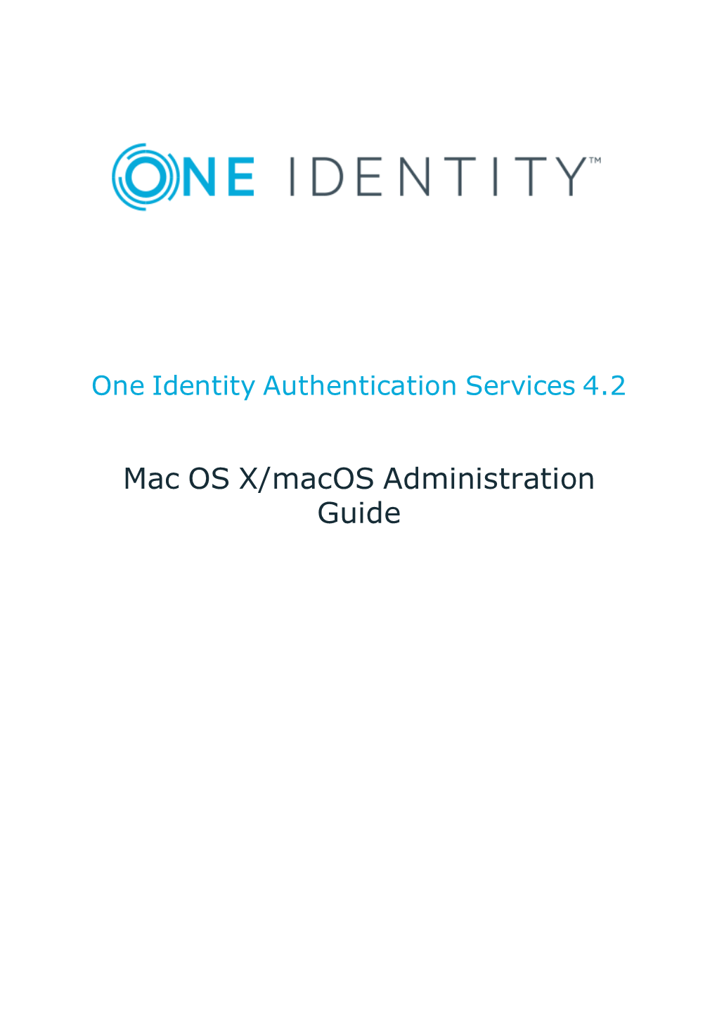 Mac OS X/Macos Administration Guide Copyright 2019 One Identity LLC