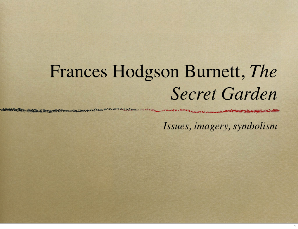 Frances Hodgson Burnett, the Secret Garden