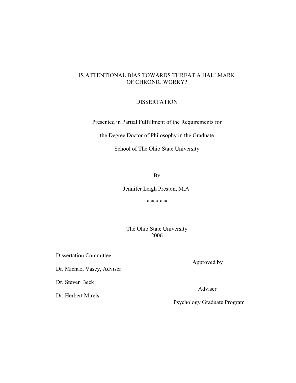 Is Attentional Bias Towards Threat a Hallmark of Chronic Worry?