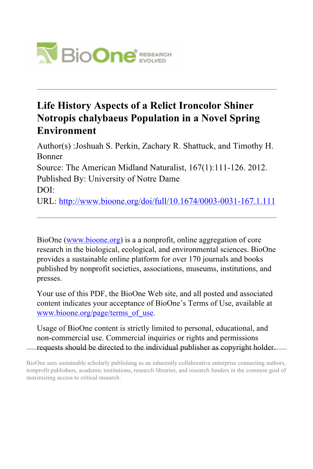 Life History Aspects of a Relict Ironcolor Shiner Notropis Chalybaeus Population in a Novel Spring Environment Author(S) :Joshuah S