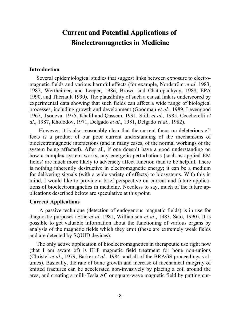 Current and Potential Applications of Bioelectromagnetics in Medicine