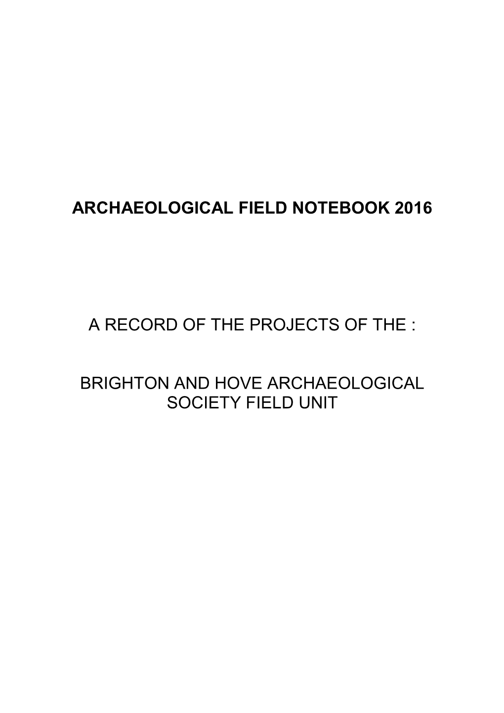 Brighton and Hove Archaeological Society Field Unit