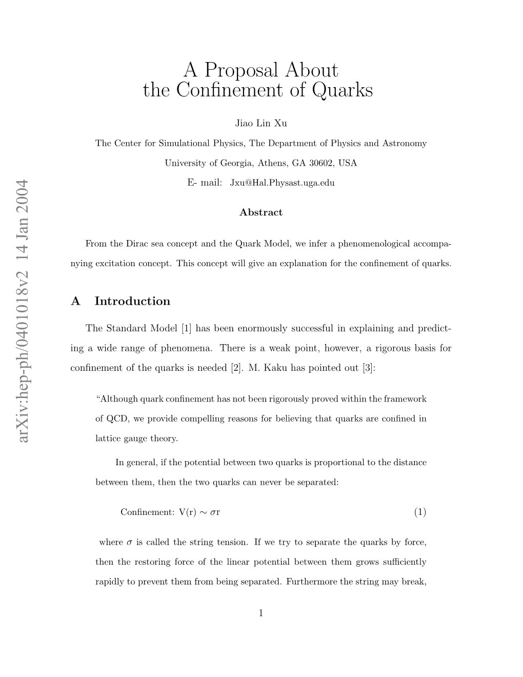 A Proposal About the Confinement of Quarks