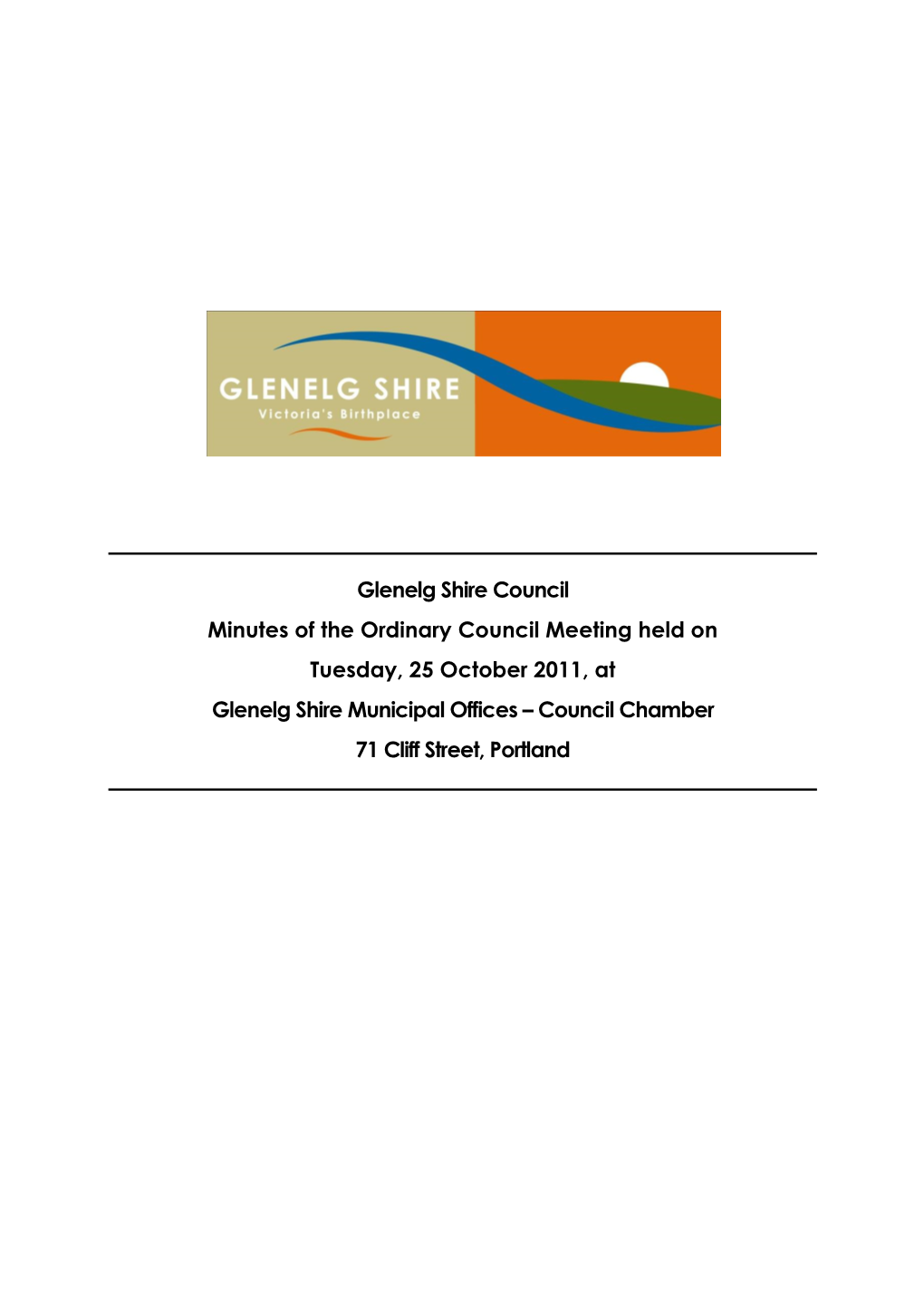 Glenelg Shire Council Minutes of the Ordinary Council Meeting Held On