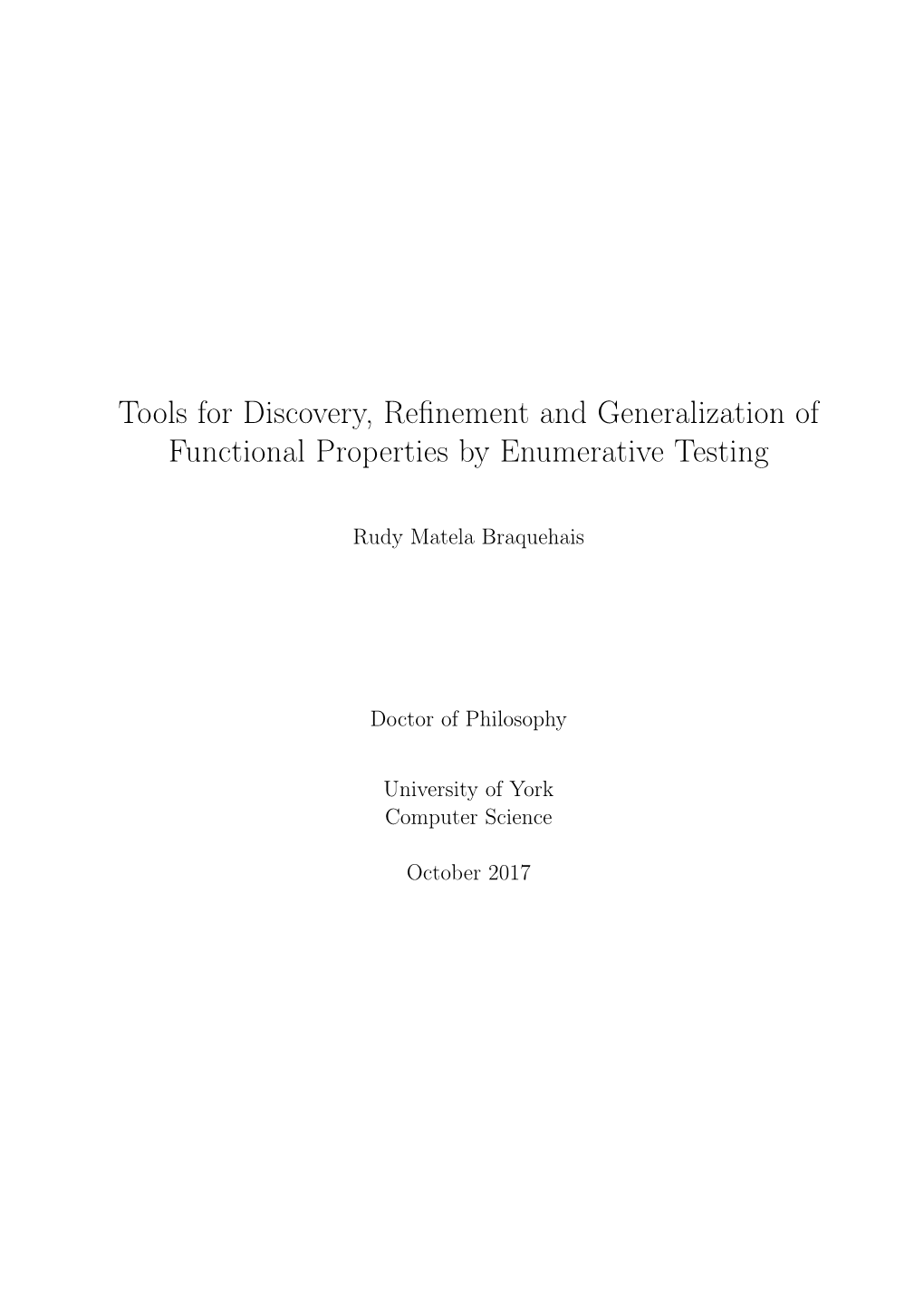 Tools for Discovery, Refinement and Generalization of Functional Properties by Enumerative Testing