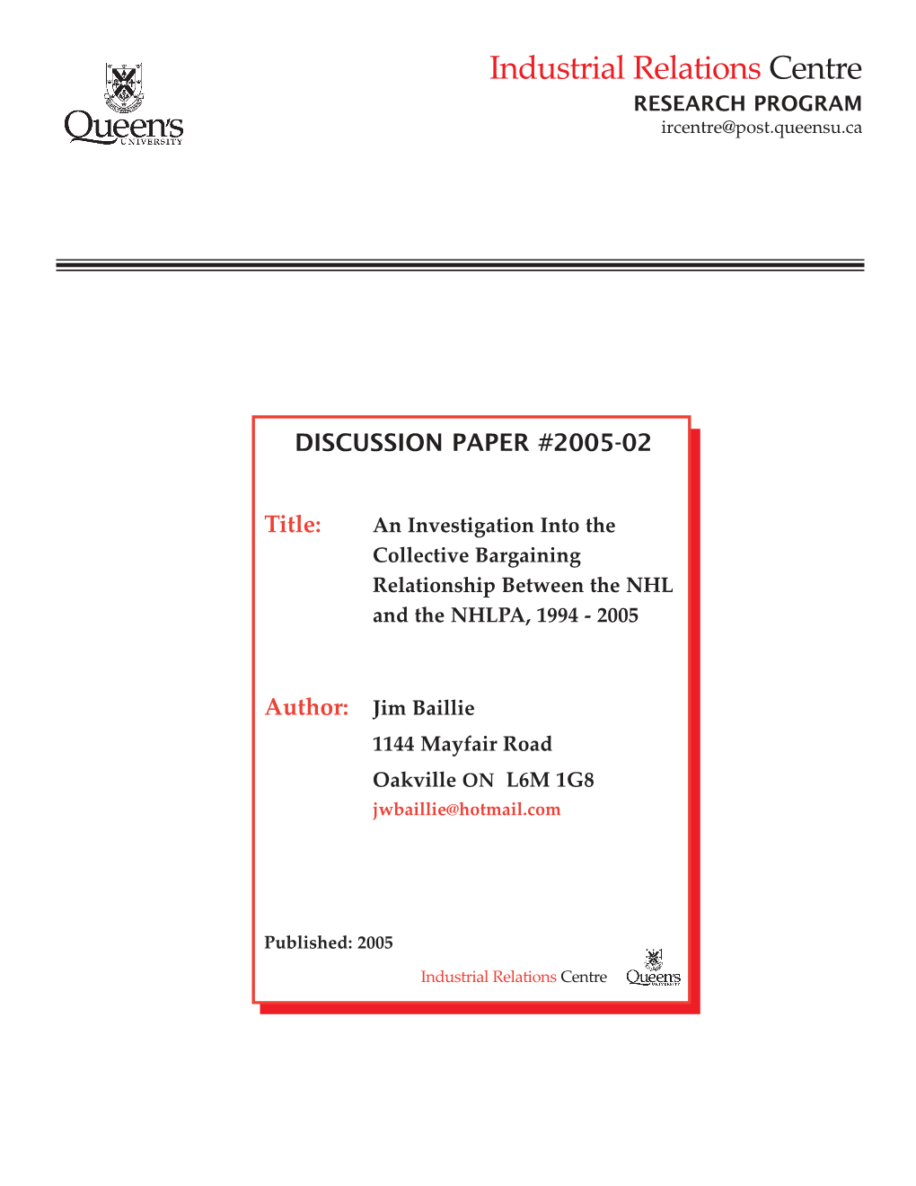 An Investigation Into the Collective Bargaining Relationship Between the NHL and the NHLPA, 1994 - 2005