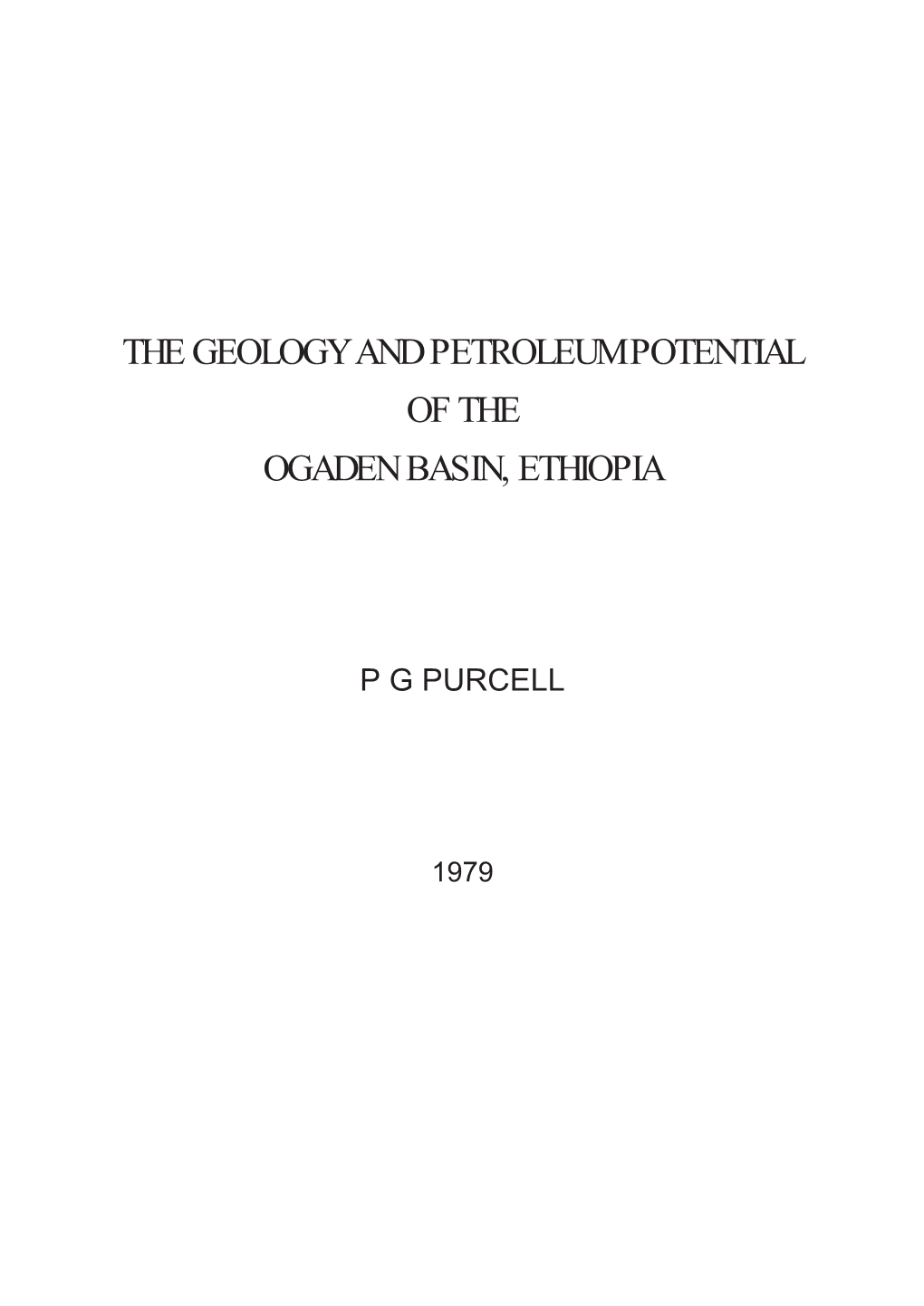 The Geology and Petroleum Potential of the Ogaden Basin, Ethiopia