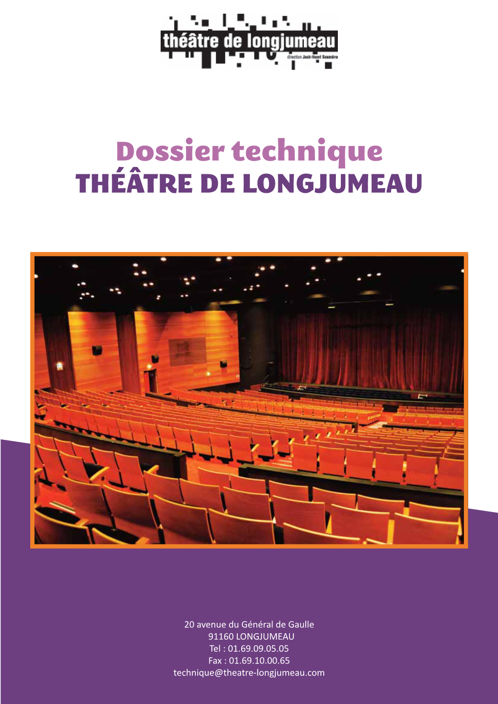 Dossier Technique THÉÂTRE DE LONGJUMEAU