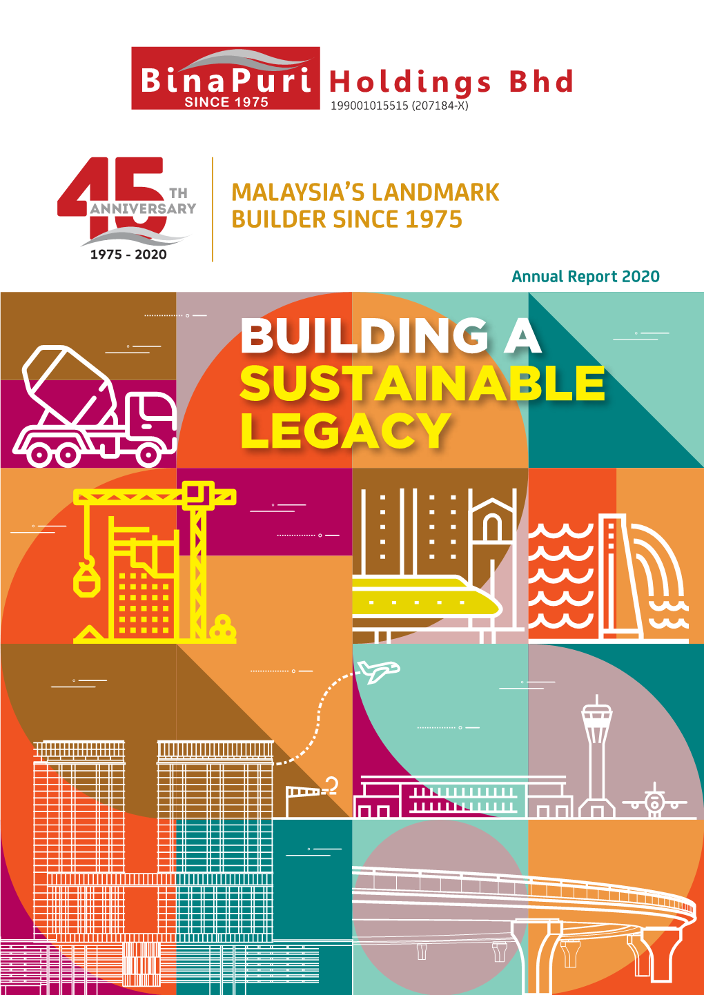Annual Report 2020 BUILDING a SUSTAINABLE LEGACY COVER RATIONALE