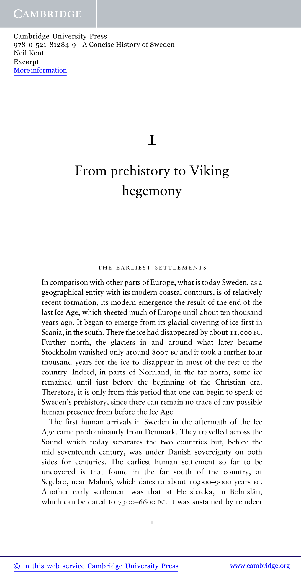 From Prehistory to Viking Hegemony