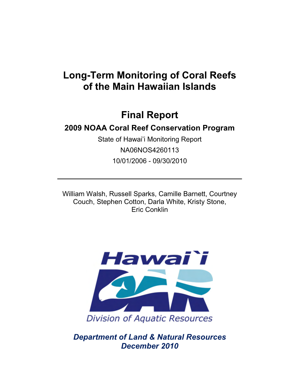 Long-Term Monitoring of Coral Reefs of the Main Hawaiian Islands