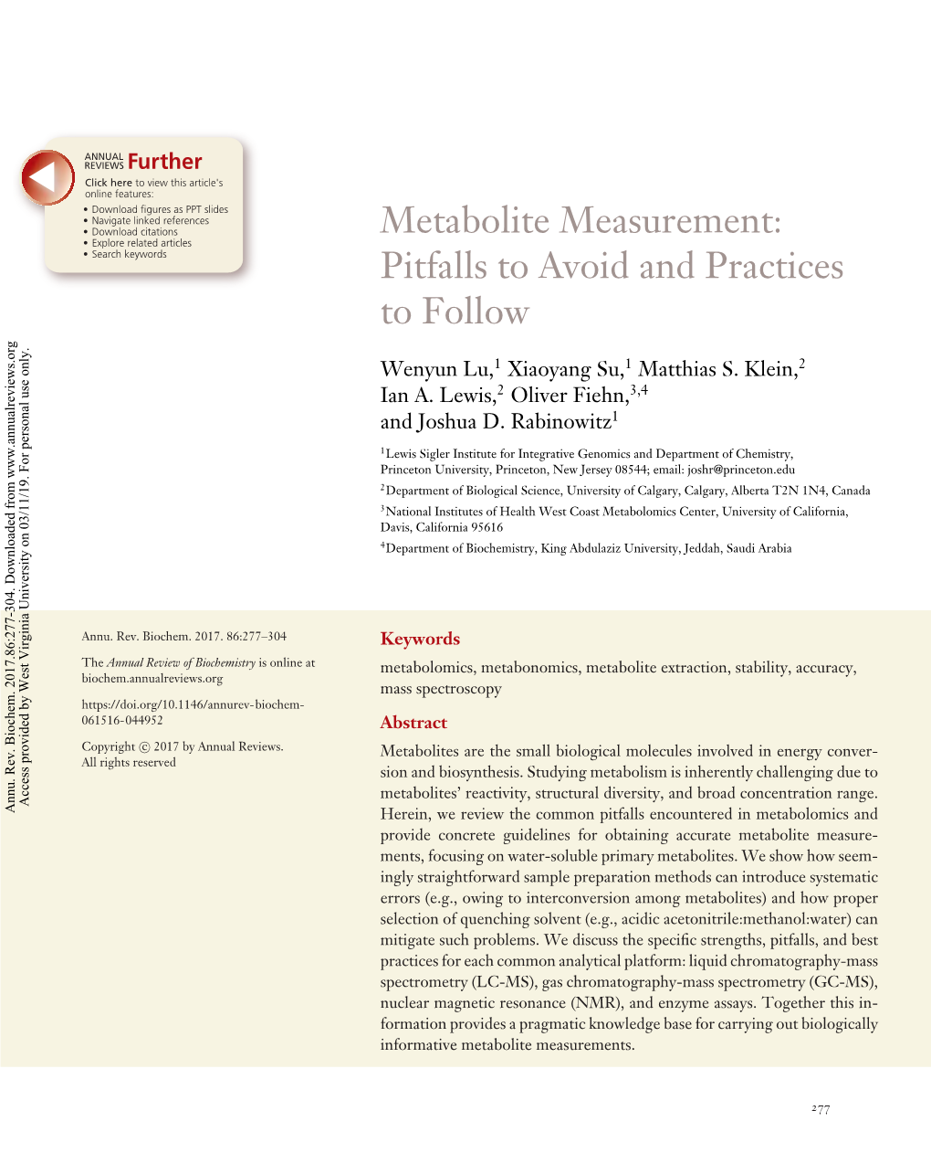 Metabolite Measurement: Pitfalls to Avoid and Practices to Follow Wenyun Lu, Xiaoyang Su, Matthias S
