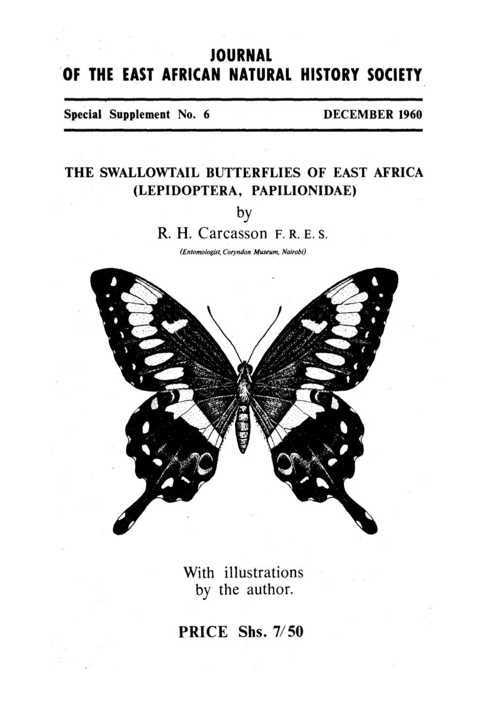 THE SWALLOWTAIL BUTTERFLIES of EAST AFRICA (LEPIDOPTERA, PAPILIONIDAE) by R
